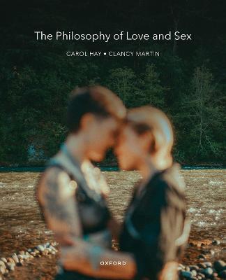 The Philosophy of Love and Sex