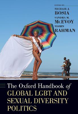 The Oxford Handbook of Global LGBT and Sexual Diversity Politics