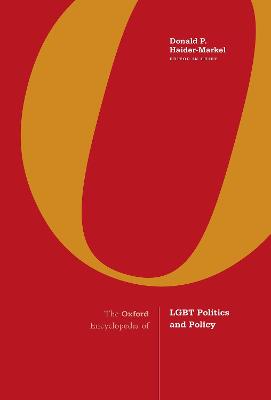The Oxford Encyclopedia of LGBT Politics and Policy