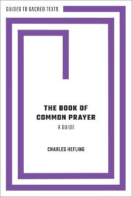 Book of Common Prayer: A Guide