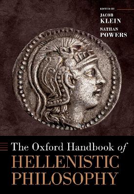 The Oxford Handbook of Hellenistic Philosophy