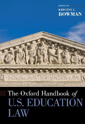 The Oxford Handbook of U.S. Education Law