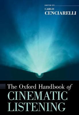 Oxford Handbook of Cinematic Listening