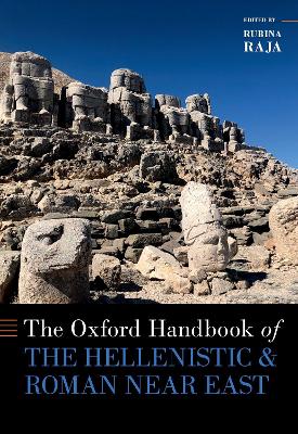 The Oxford Handbook of the Hellenistic and Roman Near East