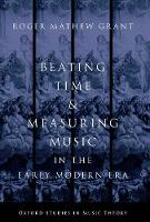 Beating Time & Measuring Music in the Early Modern Era