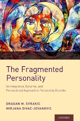 The Fragmented Personality