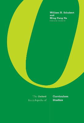 Oxford Encyclopedia of Curriculum Studies