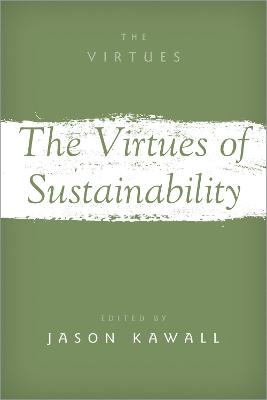 The Virtues of Sustainability