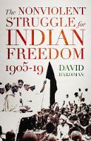 Nonviolent Struggle for Indian Freedom, 1905-19
