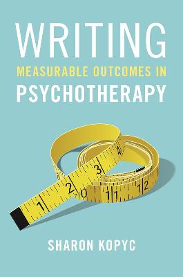Writing Measurable Outcomes in Psychotherapy