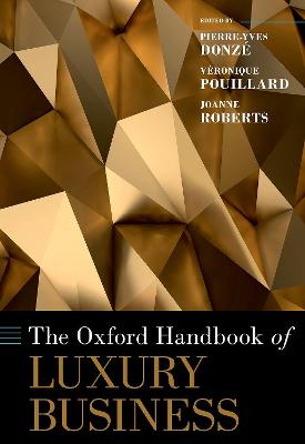 The Oxford Handbook of Luxury Business