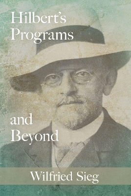 Hilbert's Programs and Beyond