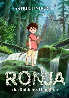 Ronja the Robber's Daughter Illustrated Edition