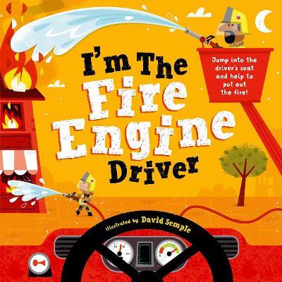 I'm The Fire Engine Driver