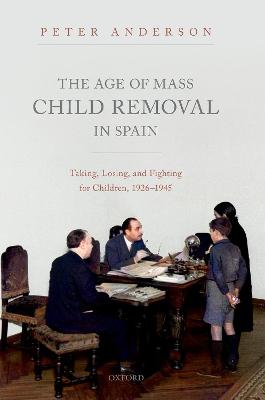 Age of Mass Child Removal in Spain