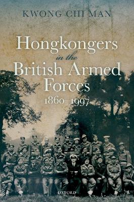 Hongkongers in the British Armed Forces, 1860-1997