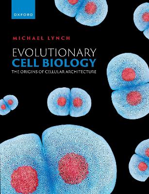 Evolutionary Cell Biology