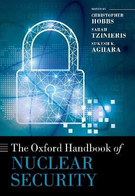 Oxford Handbook of Nuclear Security