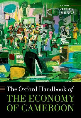 Oxford Handbook of the Economy of Cameroon