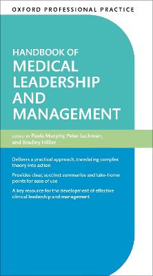 Oxford Professional Practice: Handbook of Medical Leadership and Management