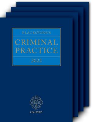 Blackstone's Criminal Practice 2022: Book and All Supplements