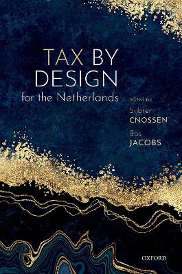 Tax by Design for the Netherlands