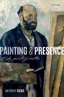 Painting and Presence: