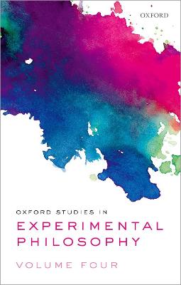 Oxford Studies in Experimental Philosophy Volume 4