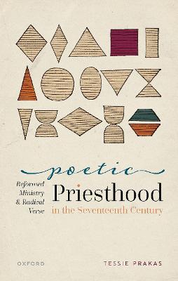 Poetic Priesthood in the Seventeenth Century
