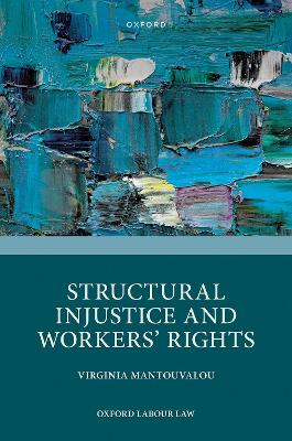 Structural Injustice and Workers' Rights