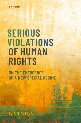 Serious Violations of Human Rights