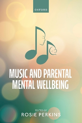 Music and Parental Mental Wellbeing