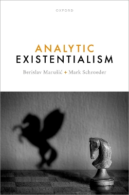 Analytic Existentialism