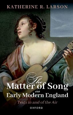Matter of Song in Early Modern England