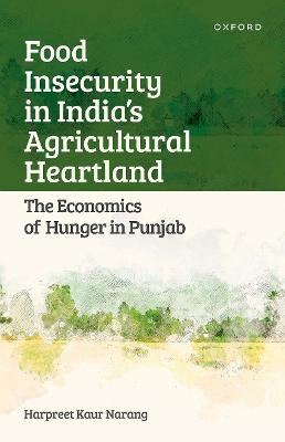 Food Insecurity in India's Agricultural Heartland