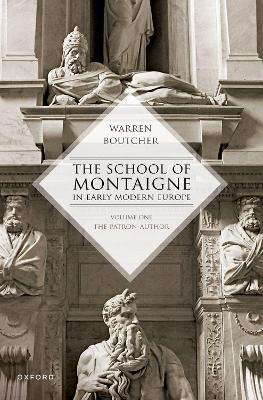 The School of Montaigne in Early Modern Europe