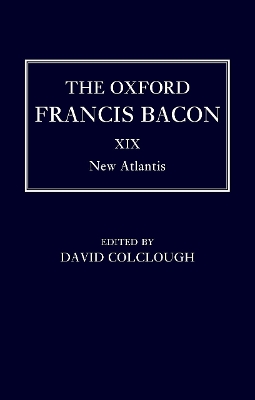 The Oxford Francis Bacon XIX