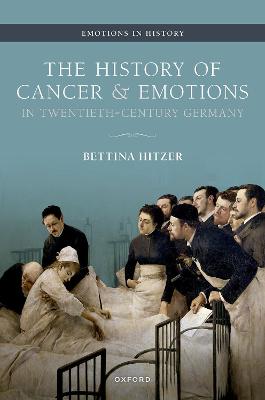 History of Cancer and Emotions in Twentieth-Century Germany