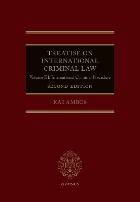 Volume III: Treatise on International Criminal Law