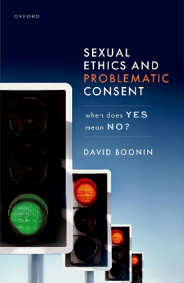 Sexual Ethics and Problematic Consent