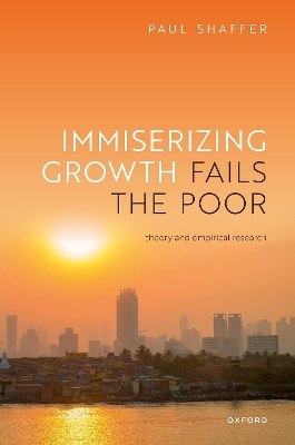 Immiserizing Growth Fails the Poor