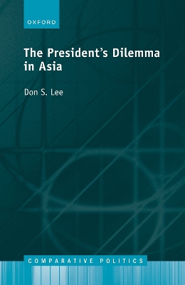 The Presidents Dilemma in Asia