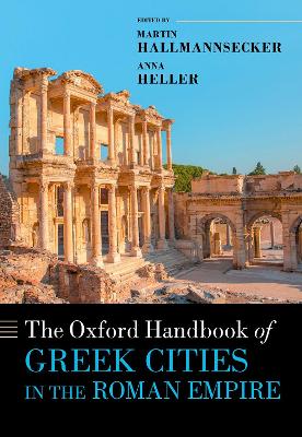 Oxford Handbook of Greek Cities in the Roman Empire