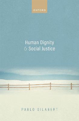 Human Dignity and Social Justice