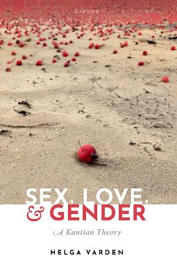 Sex, Love, and Gender