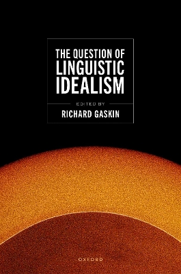 The Question of Linguistic Idealism