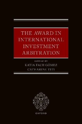 The Award in International Investment Arbitration