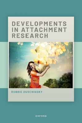 Developments in Attachment Research