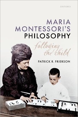 Maria Montessori's Philosophy