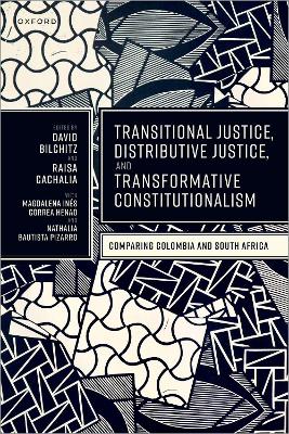 Transitional Justice, Distributive Justice, and Transformative Constitutionalism